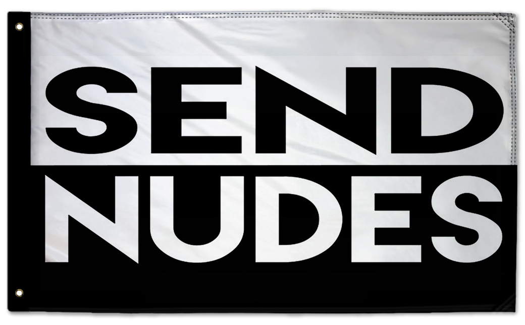 Send Nudes 3'x5' Double-Sided Flag