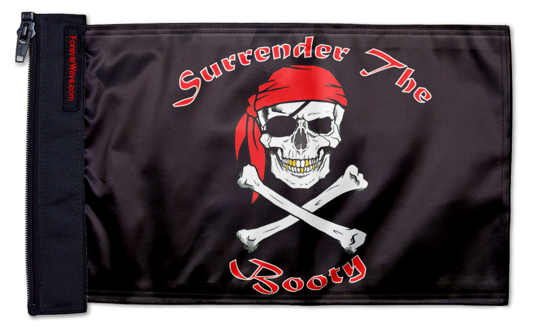 Surrender The Booty 12"x18" Forever Wave Flag for Bronco